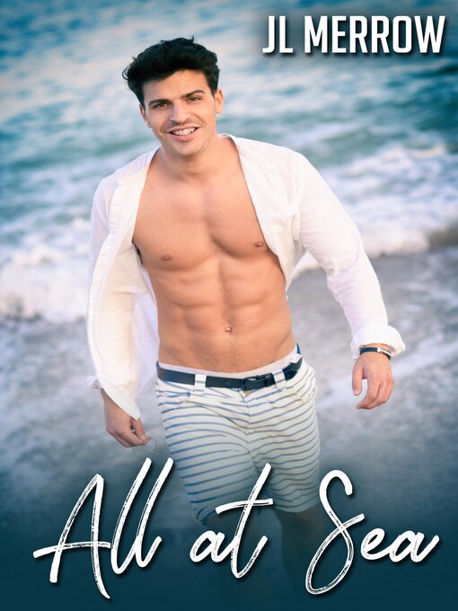 Title details for All at Sea by JL Merrow - Available